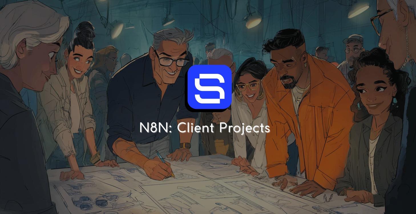 N8N: Client Projects