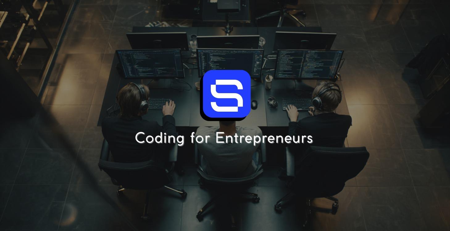 Coding for Entrepreneurs