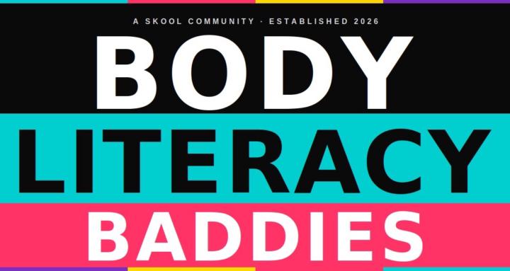 Body Literacy Baddies