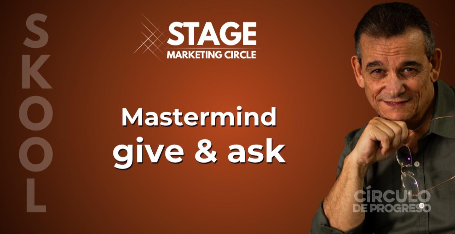 🤝 Mastermind - Give & Ask Mensual