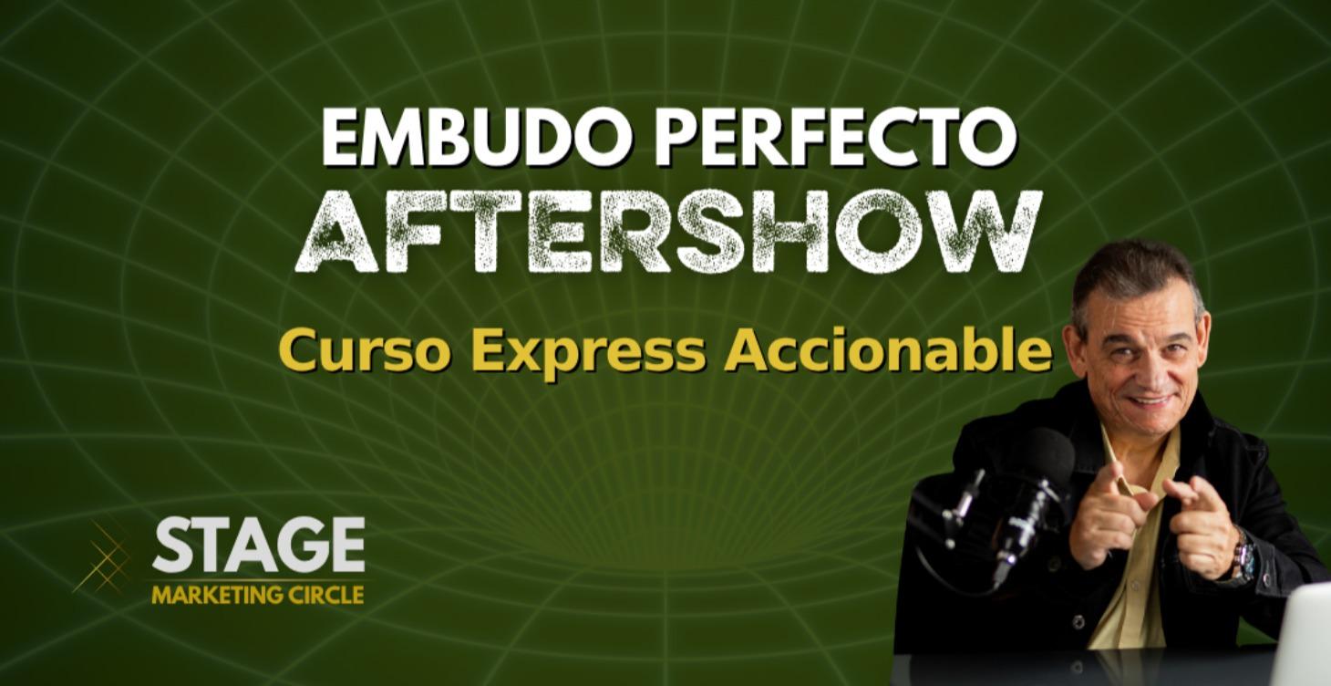 🗃️ Curso Express: Embudo Perfecto Aftershow