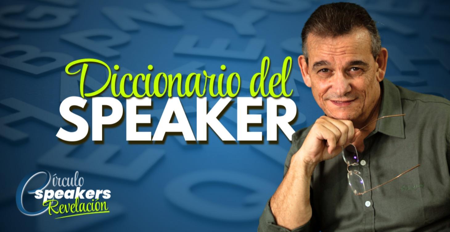 Diccionario del Speaker —Stage Marketing™—