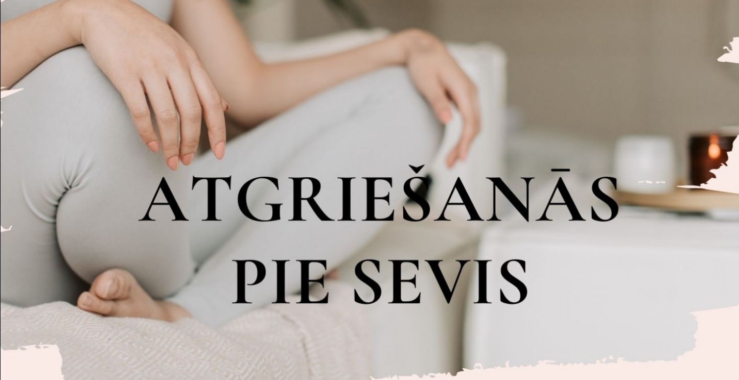 Azpinātības ceļvedis mammās "Atgriešanās pie sevis