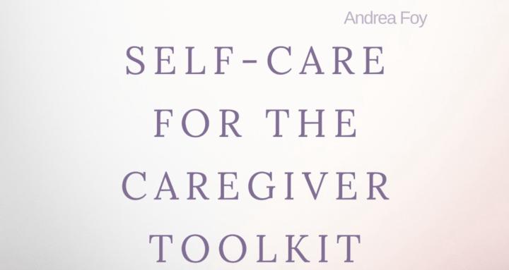 Self-Care for Caregivers