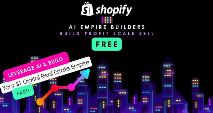 SHOPIFY - AI EMPIRE BUILDERS