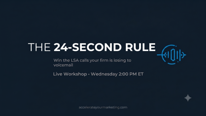 📞 The 24-Second Rule: Win the LSA Calls Your Firm Is Losing to Voicemail