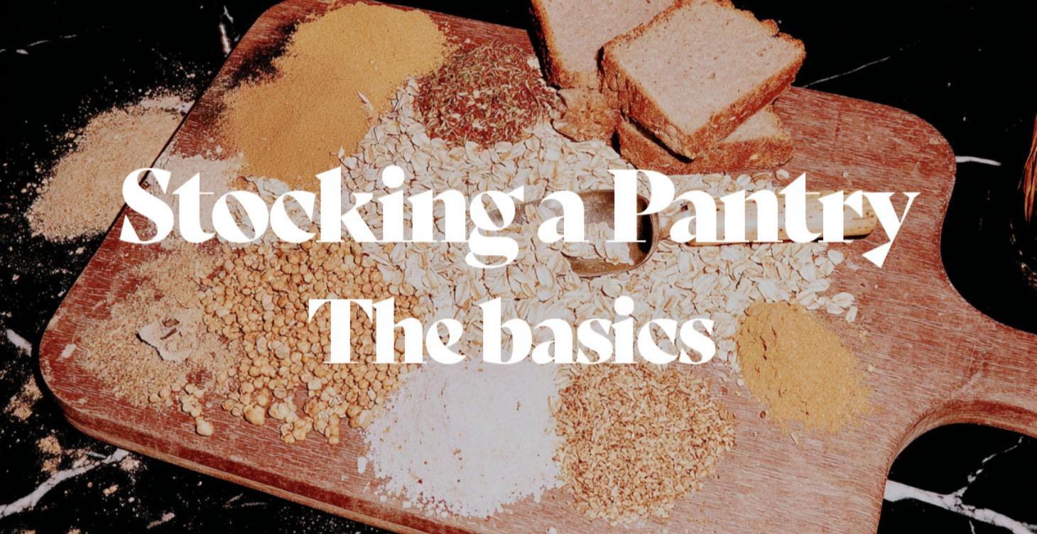 Stocking a Pantry - the Basics