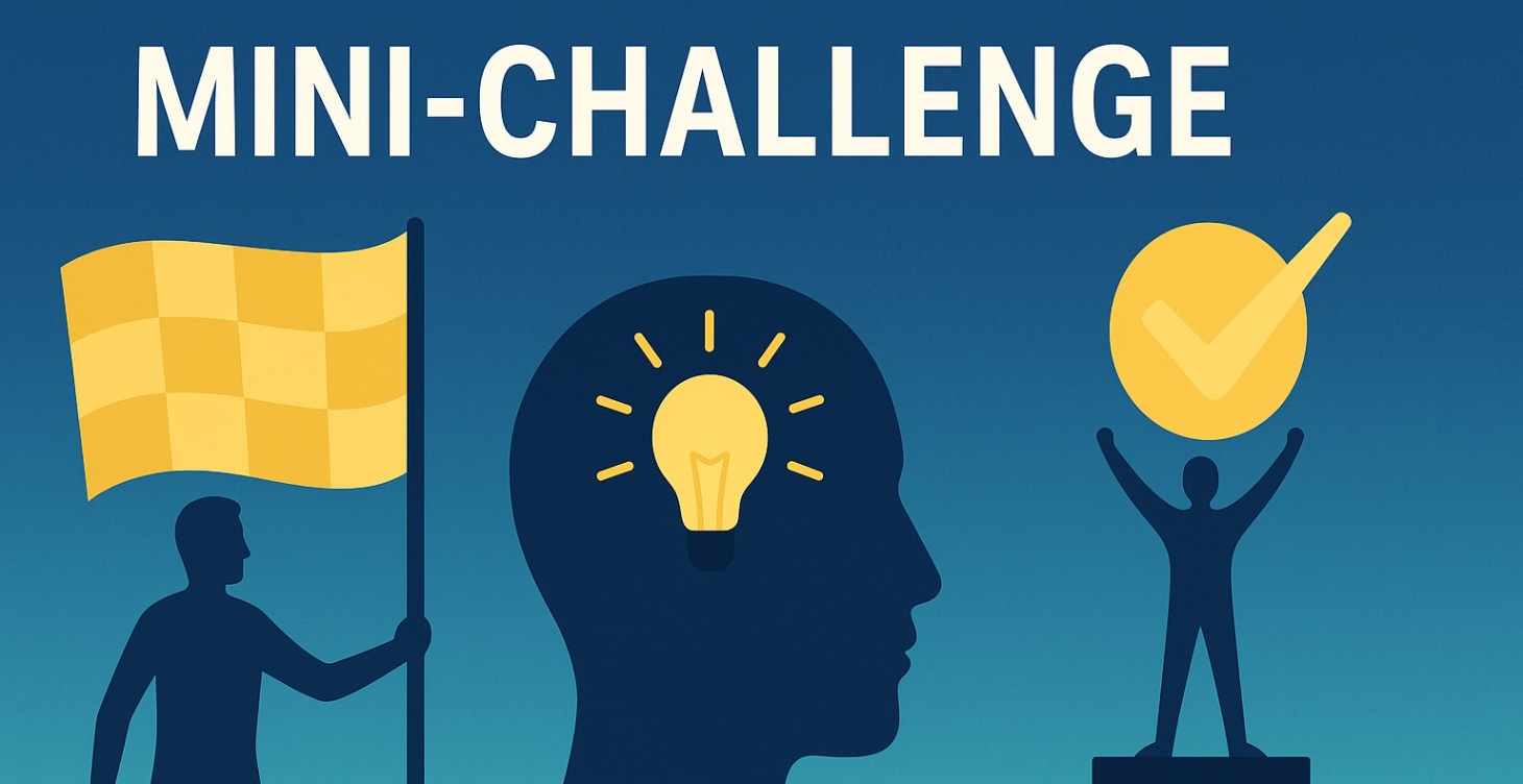 Start the 7-Day Sprint: Mini-Challenge
