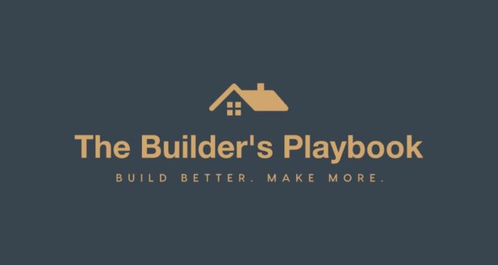 The Builder’s Playbook