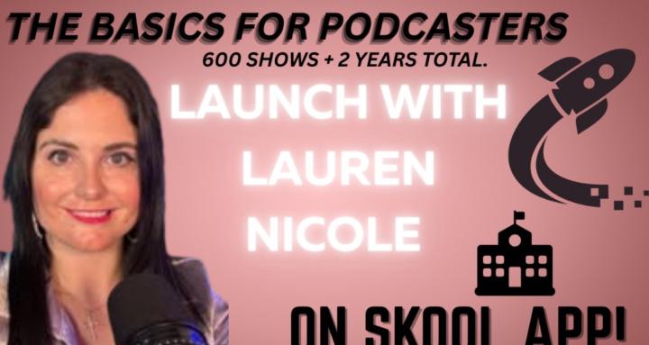 LAUNCH WITH LAUREN NICOLE
