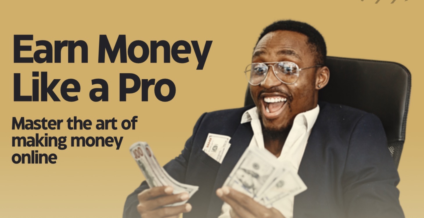 Module 2: Earn Money Like a Pro