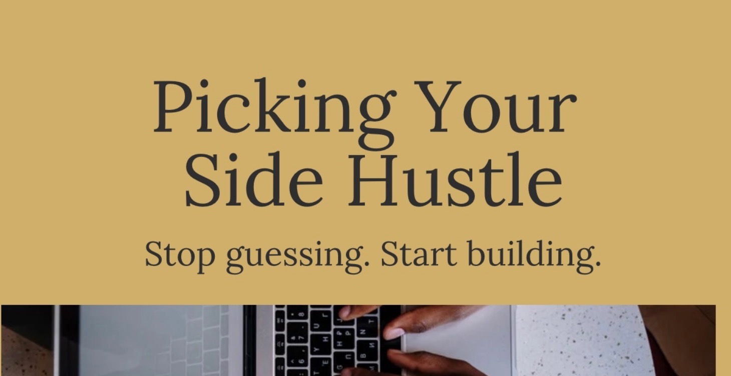 Module 3: Picking Your Side Hustle