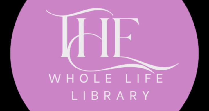 The Whole Life Library