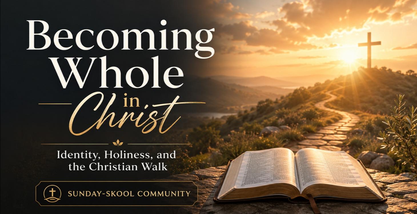 Becoming Whole in Christ