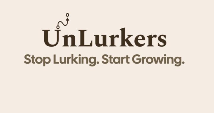 UnLurkers