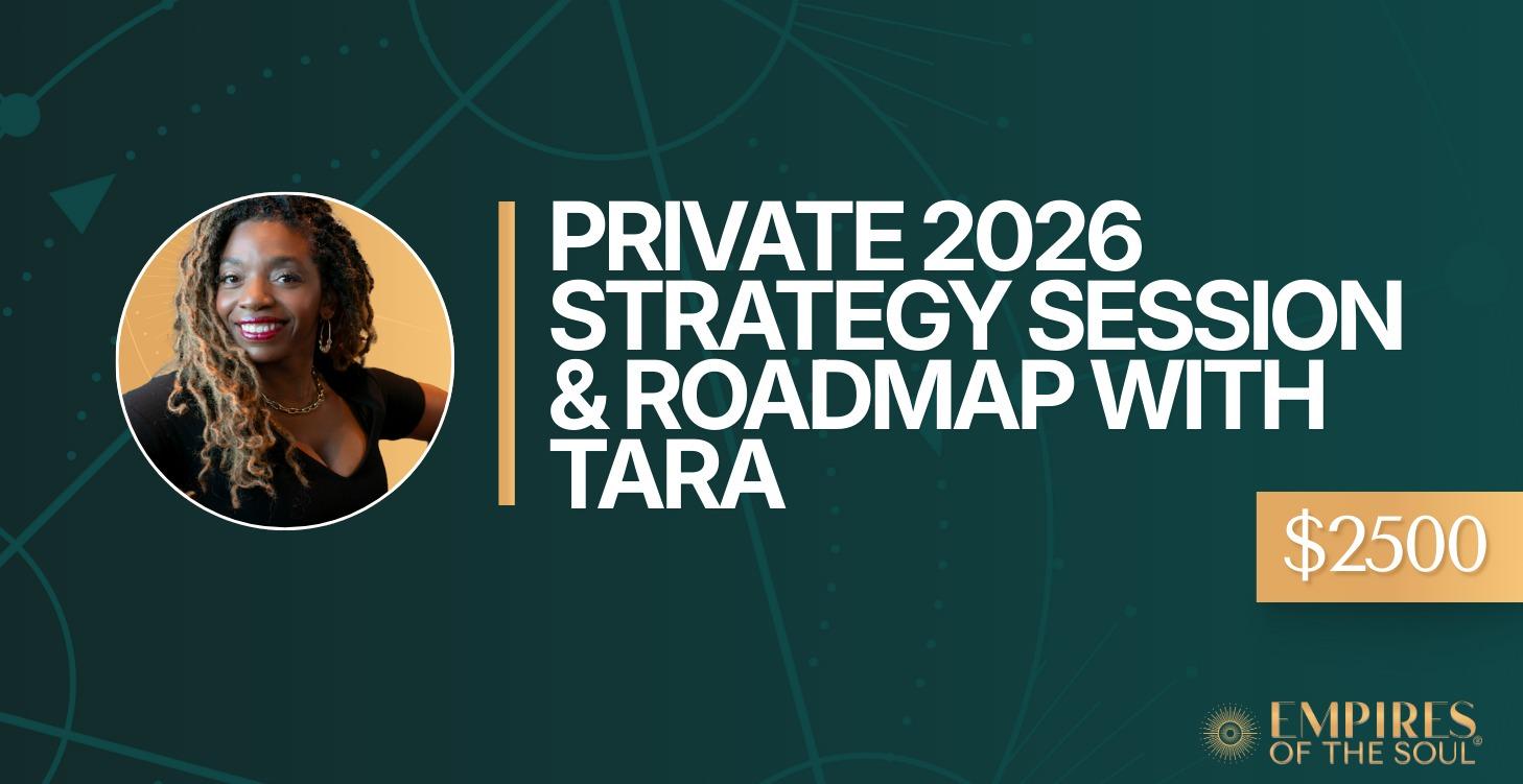 Private 2026 Strategy Session & Roadmap with Tara