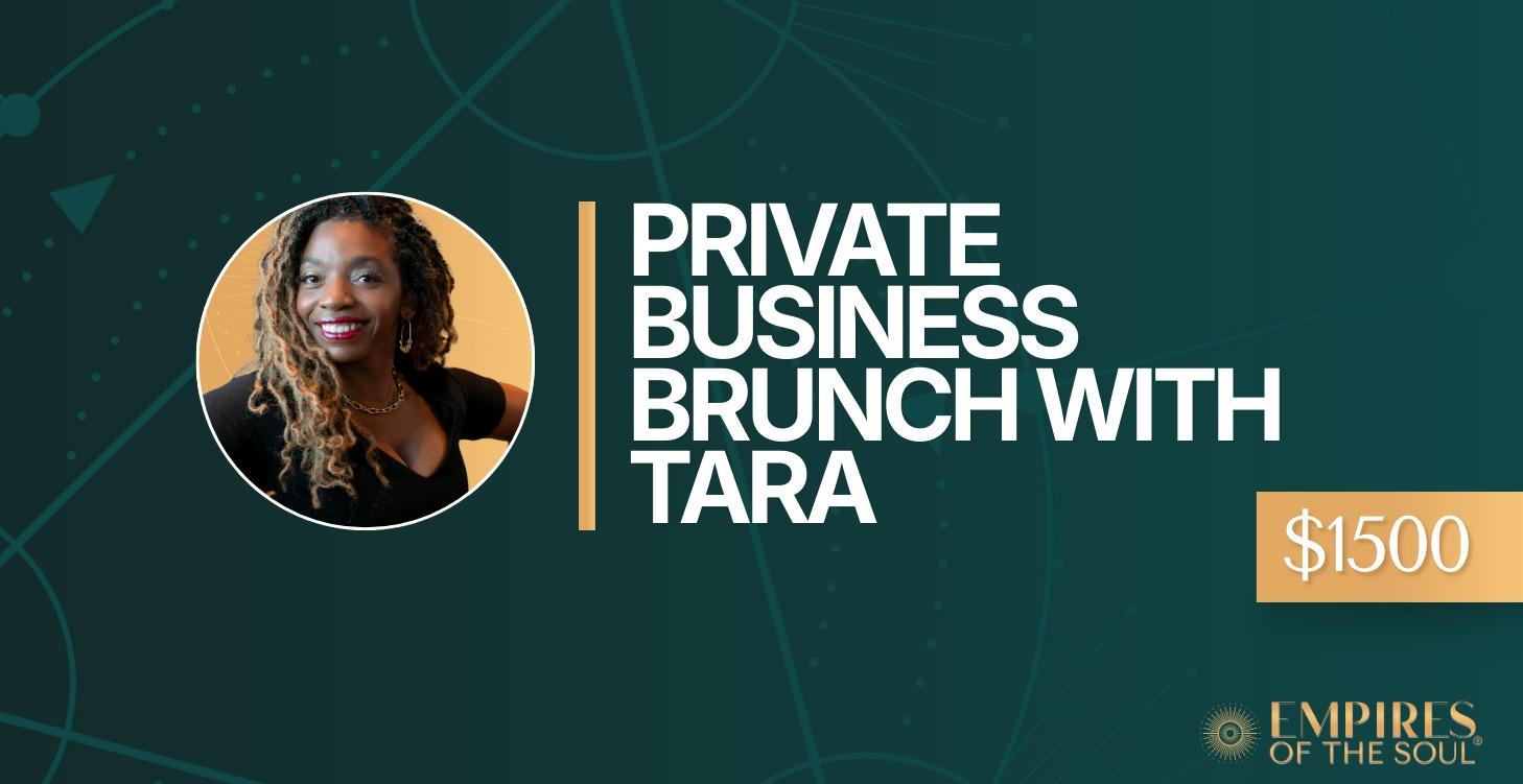 Private Business Brunch with Tara