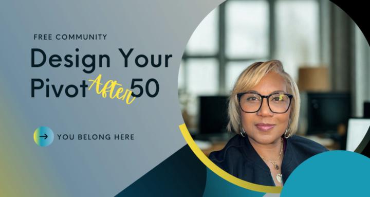 Design Your Pivot after 50