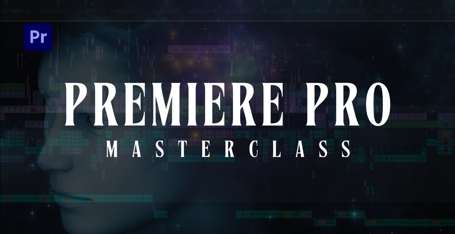 Premiere Pro Mastery