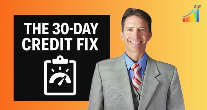 The 30-Day Credit Fix