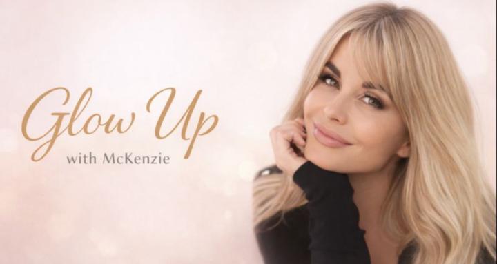 McKenzie’s Glow Up