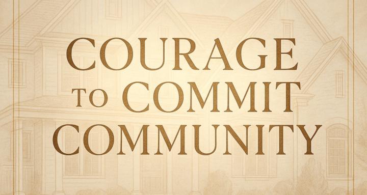 Courage to Commit