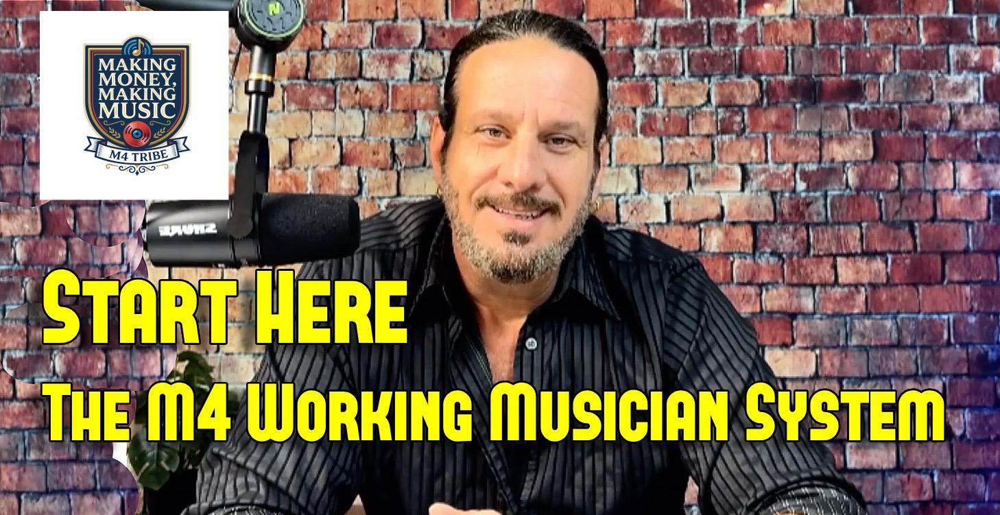Start Here: The M4 Working Musician System