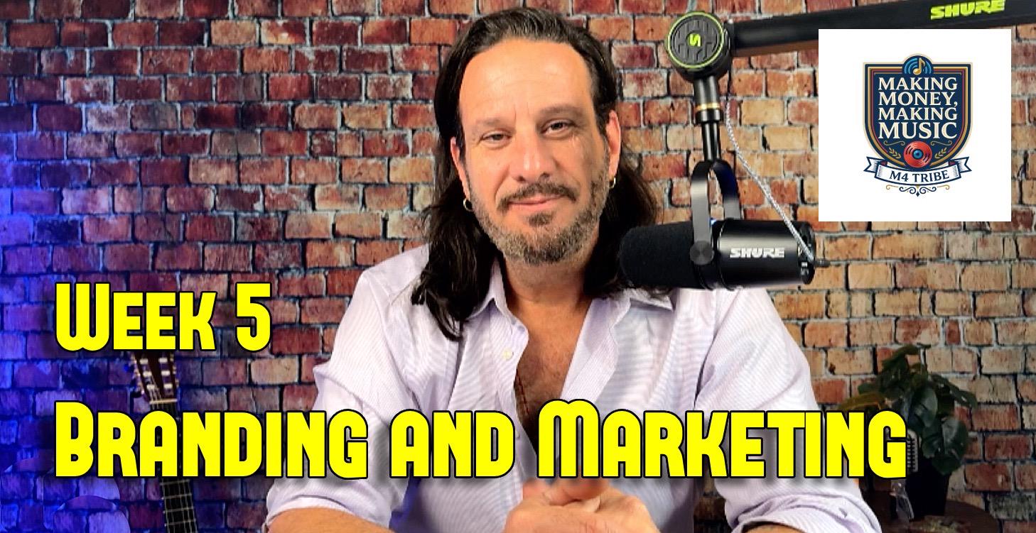 Week 5 - Branding and Marketing