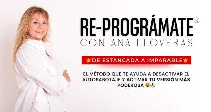 Re-prográmate con Ana Lloveras
