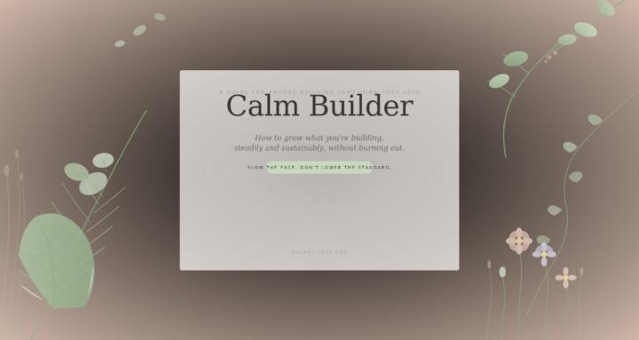 Calm Build with Louise