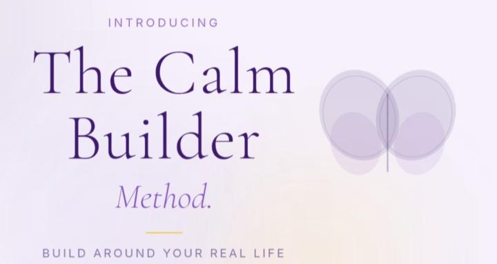 Calm Build with Louise