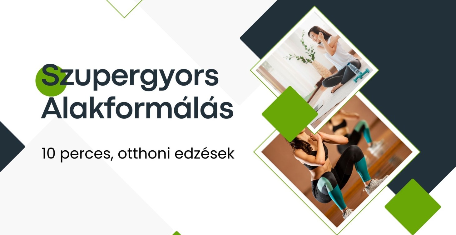 Szupergyors Alakformálás Edzés Program