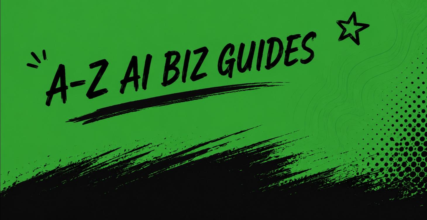 A-Z AI Business Guides