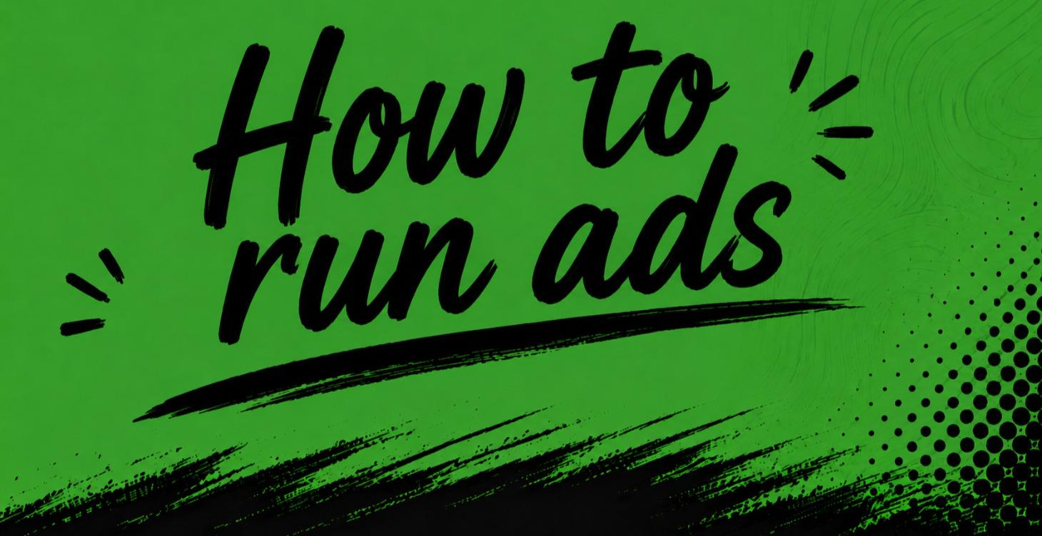 How To Run Ads