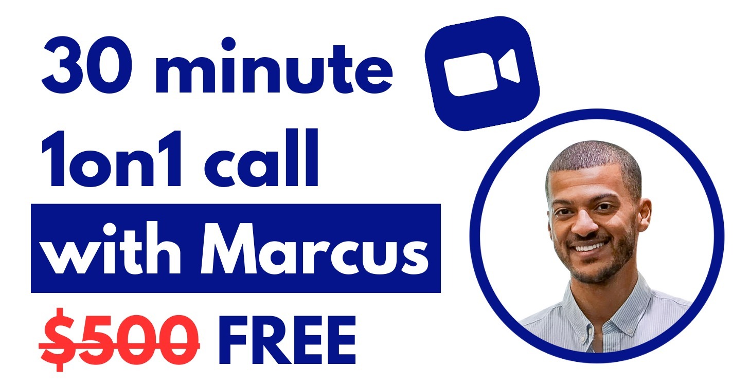 Free 30 minute call with Marcus