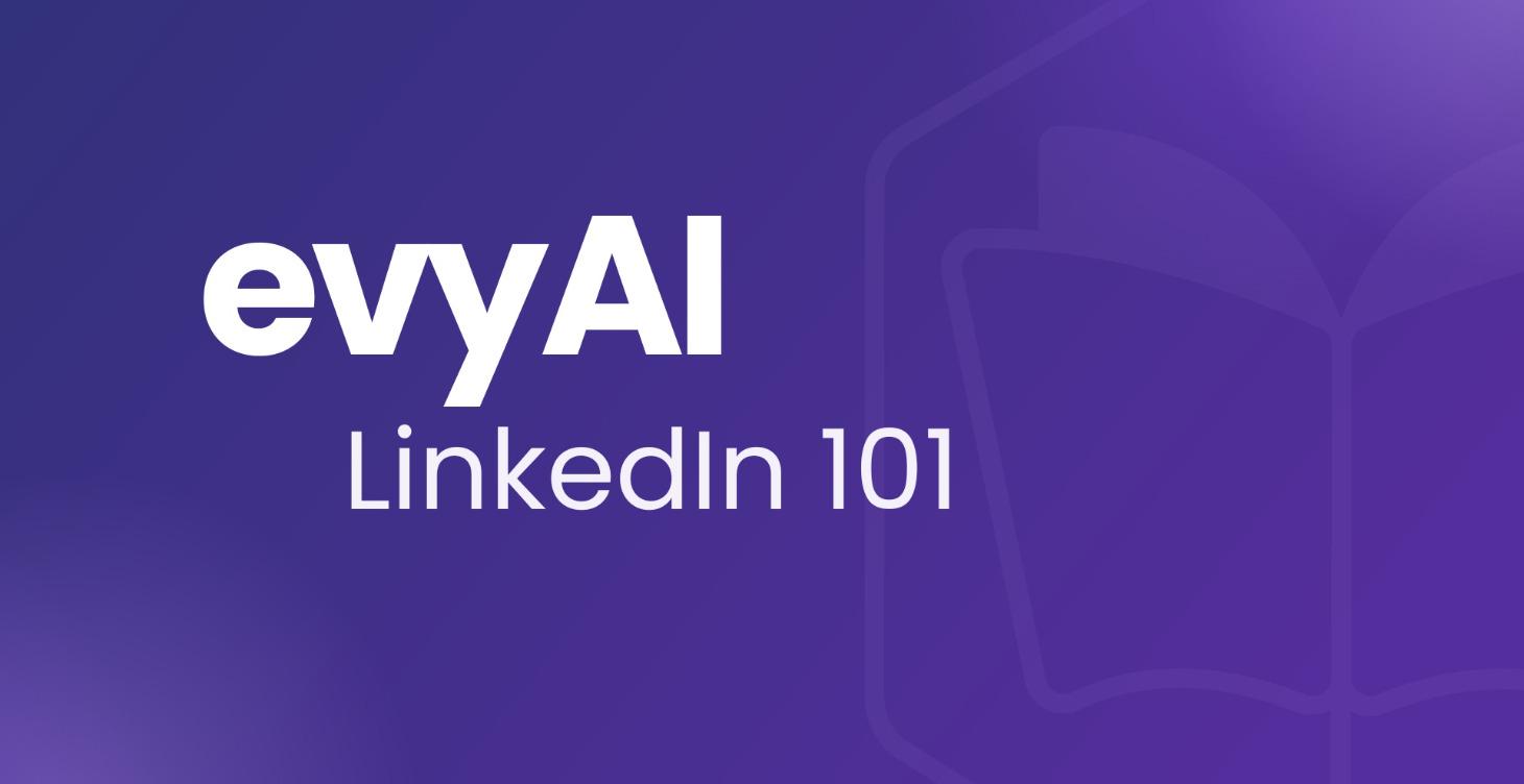 LinkedIn 101