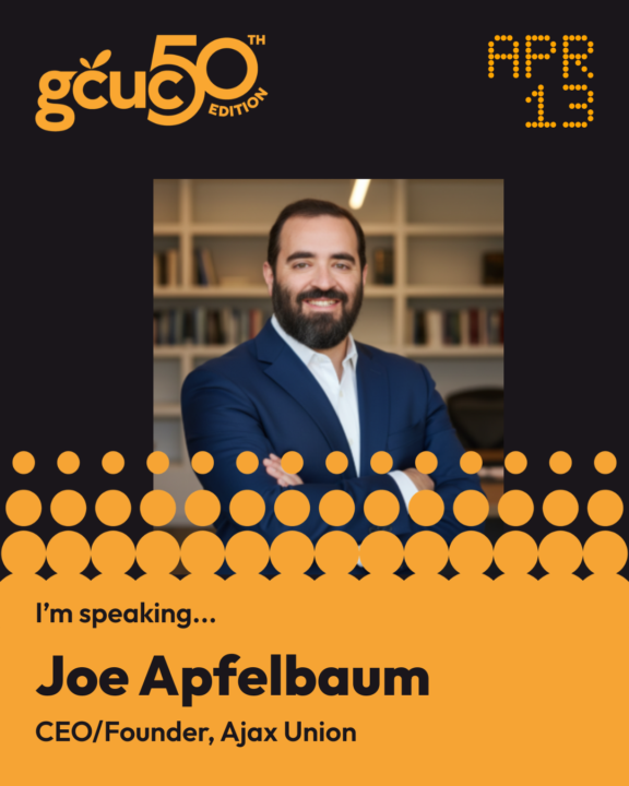Joe Apfelbaum is Thrilled to be speaking at GCUC in New York City, April 13–15, 2026