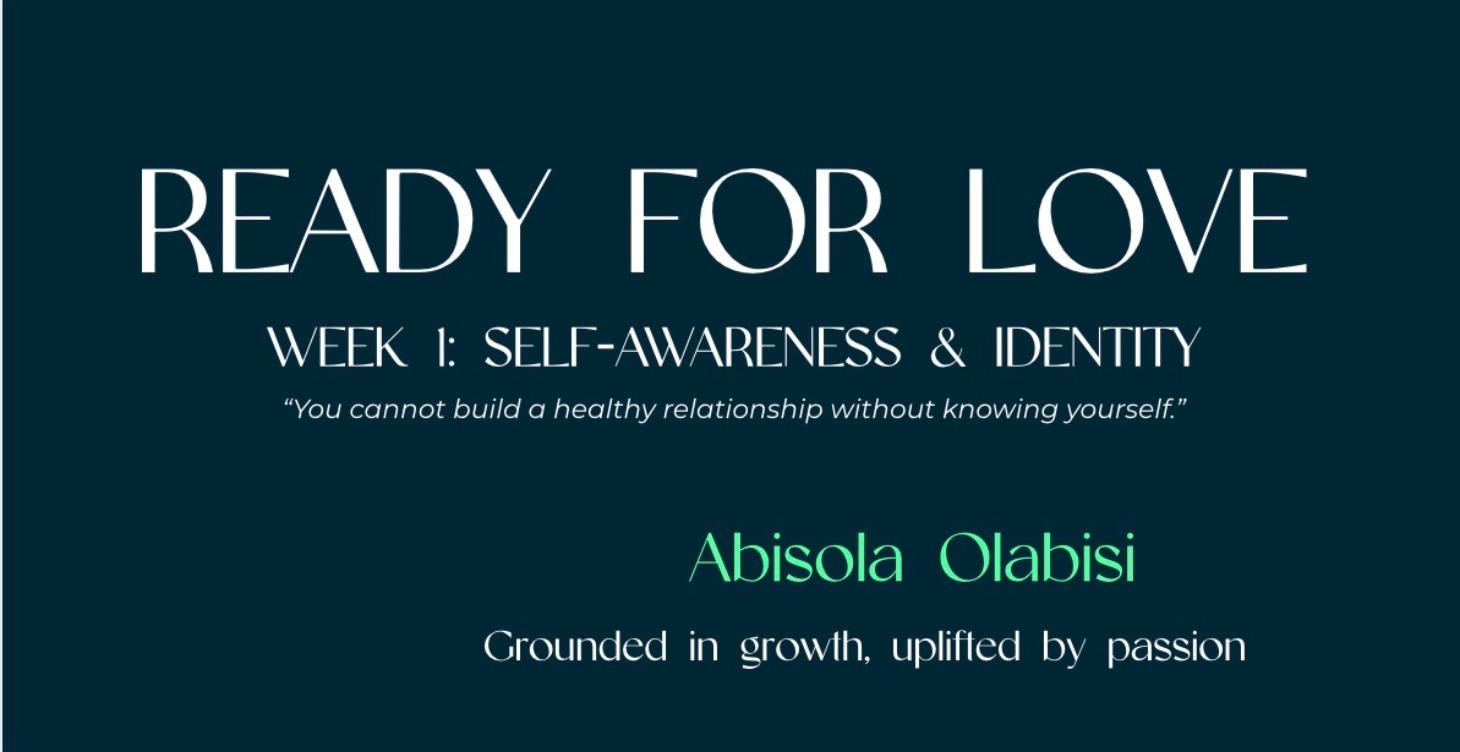 Ready for Love: Week 1