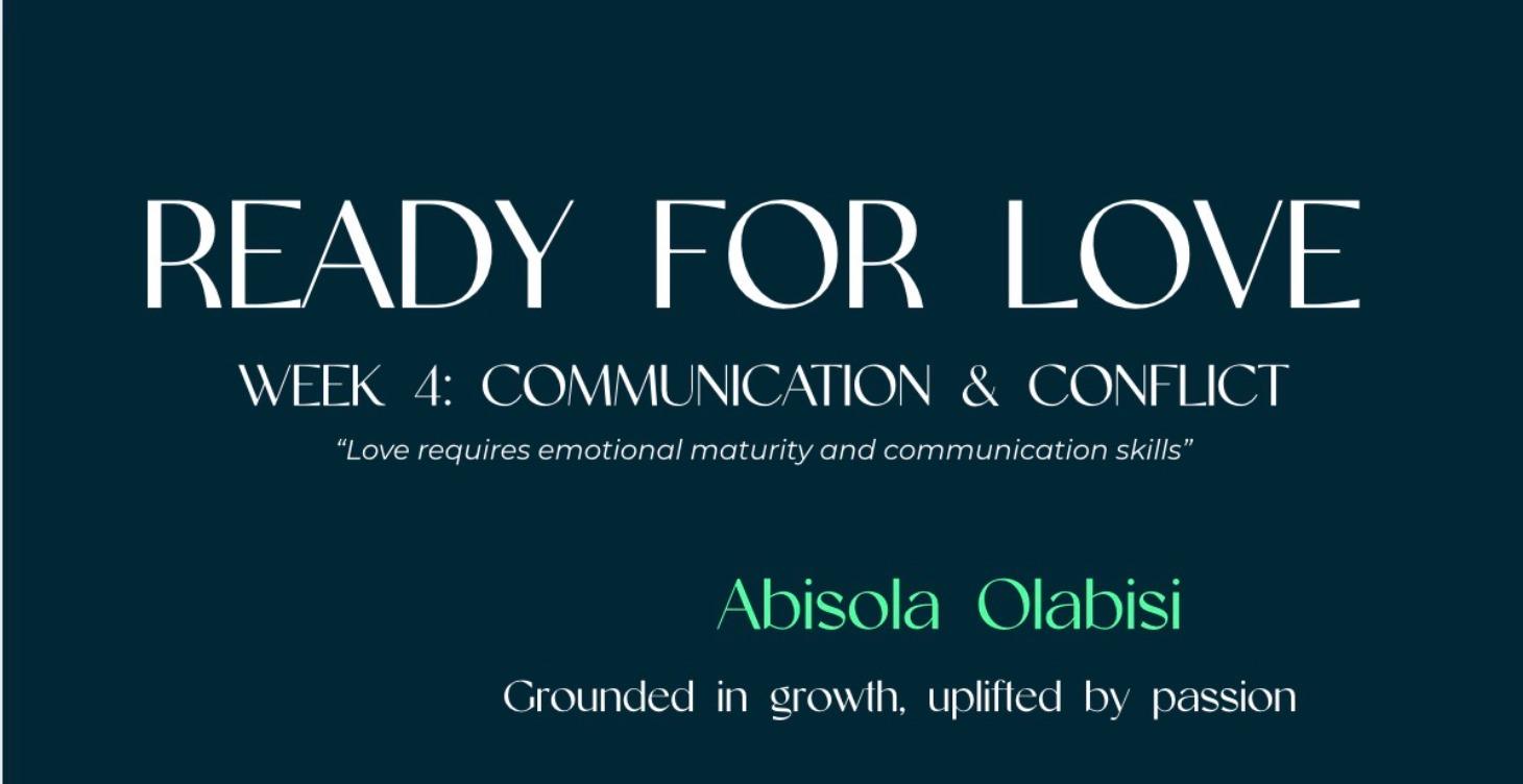 Ready for Love: Week 4