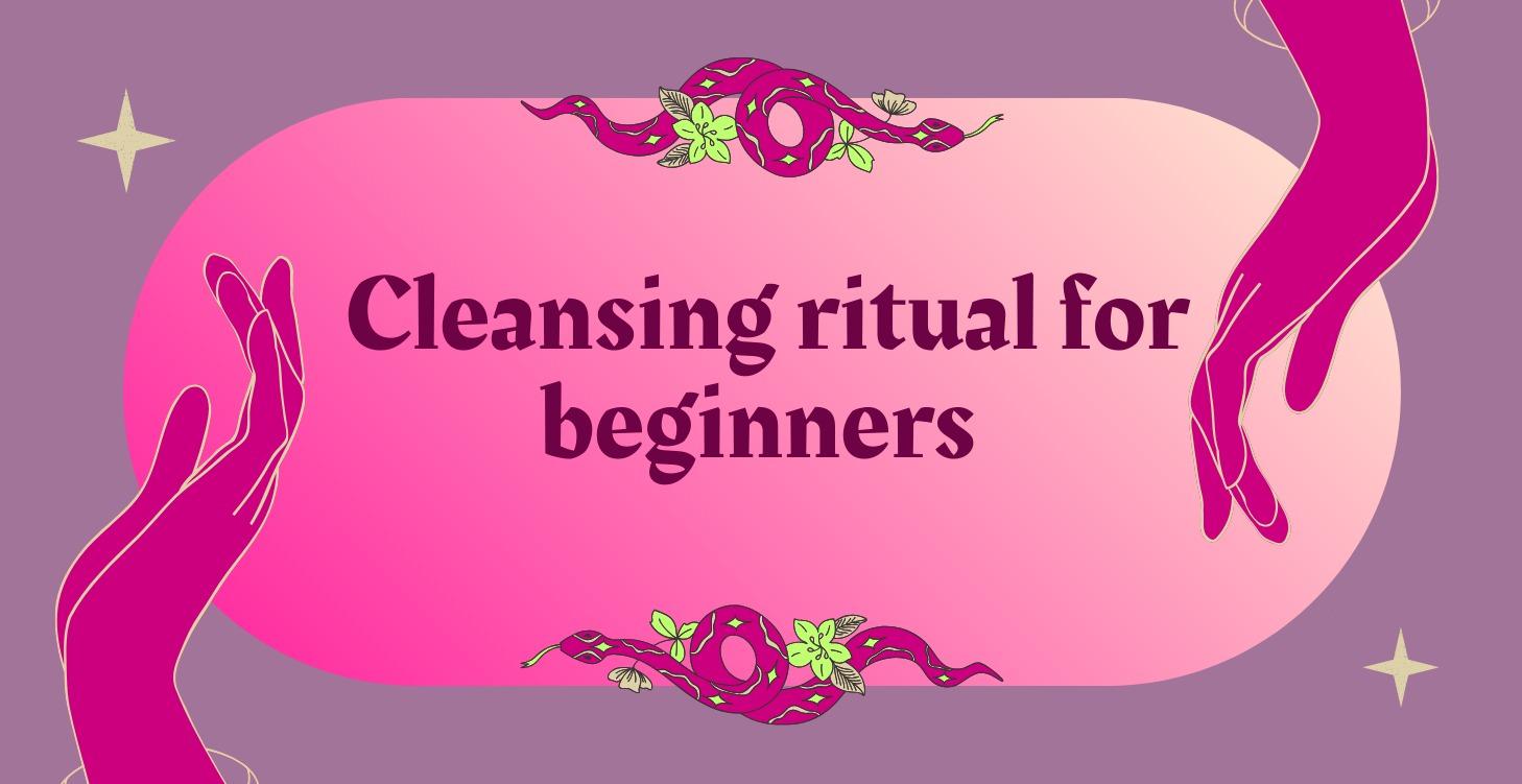 Cleansing Ritual for beginners