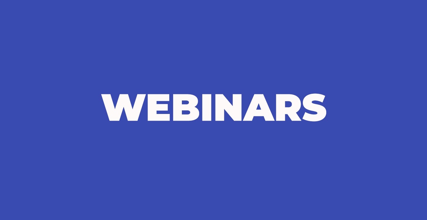 Workshops and Webinars