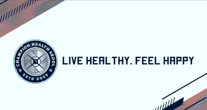 CHAMPION HEALTH SKOOL