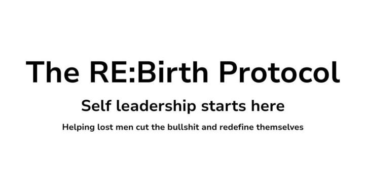 The RE:Birth Protocol