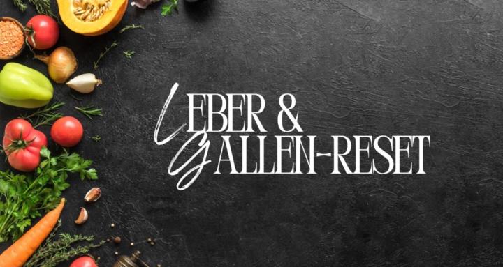 Leber-Gallen-Reset
