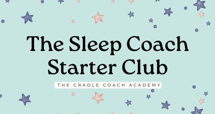 Sleep Coach Starter Club