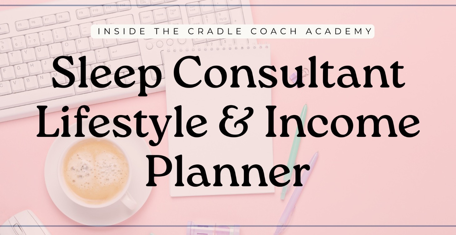 Sleep Consultant Lifestyle & Income Planner