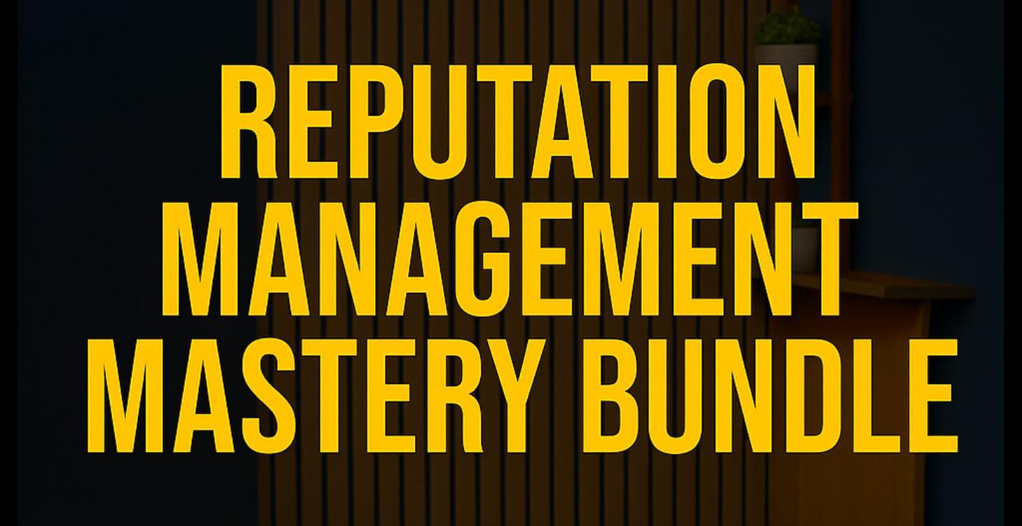 Reputation Management Mastery
