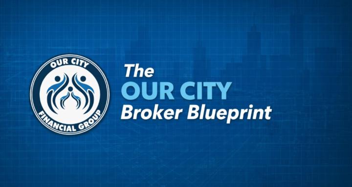 The Our City Broker Blueprint