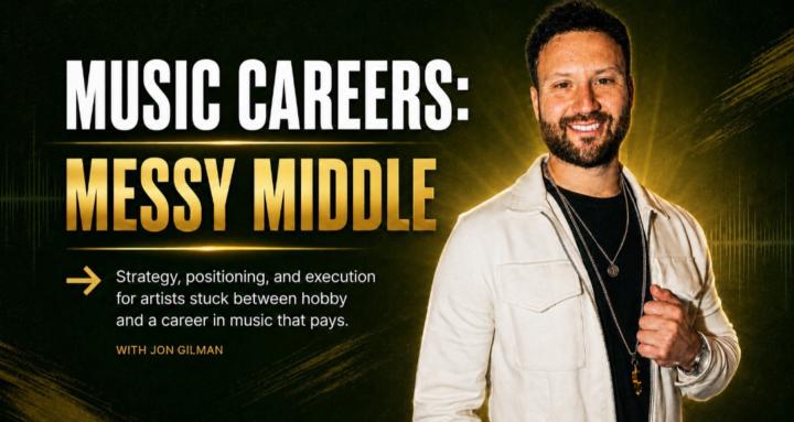 Music Careers: Messy Middle