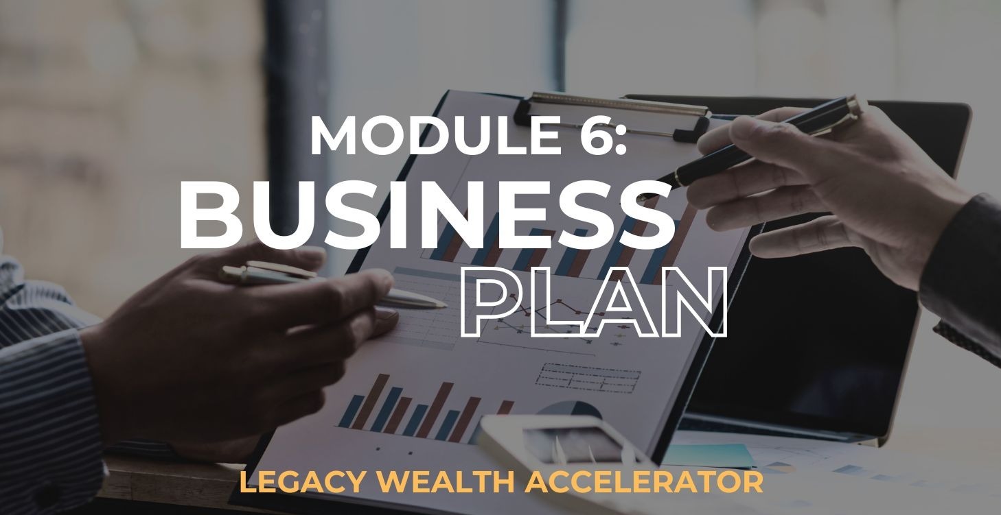 Module 6: The Business Plan - LWA
